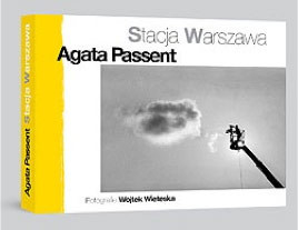 Promocja książki Agaty Passent &quot;Stacja Warszawa&quot;