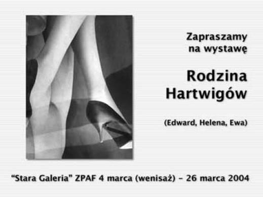 "Rodzina Hartwigów" fotografie Heleny, Ewy i Edwarda w Starej Galerii ZPAF