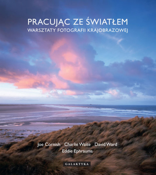 "Pracując ze światłem. Warsztaty fotografii krajobrazowej" - recenzja