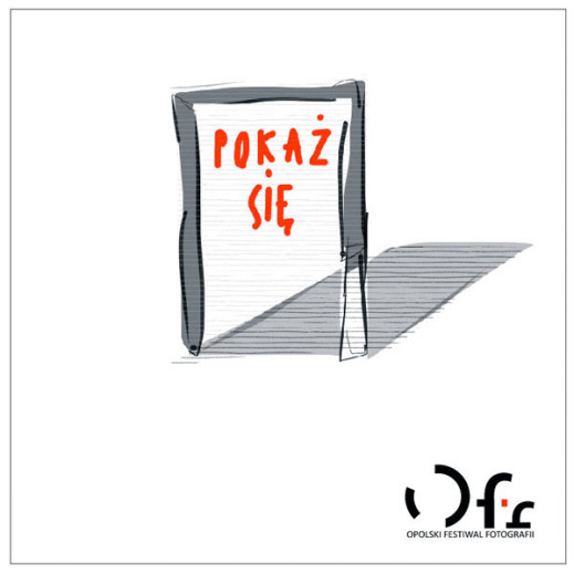 Pokaż się - nowa sekcja Opolskiego Festiwalu Fotografii