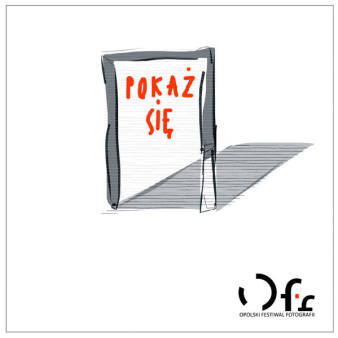 Pokaż się - nowa sekcja Opolskiego Festiwalu Fotografii