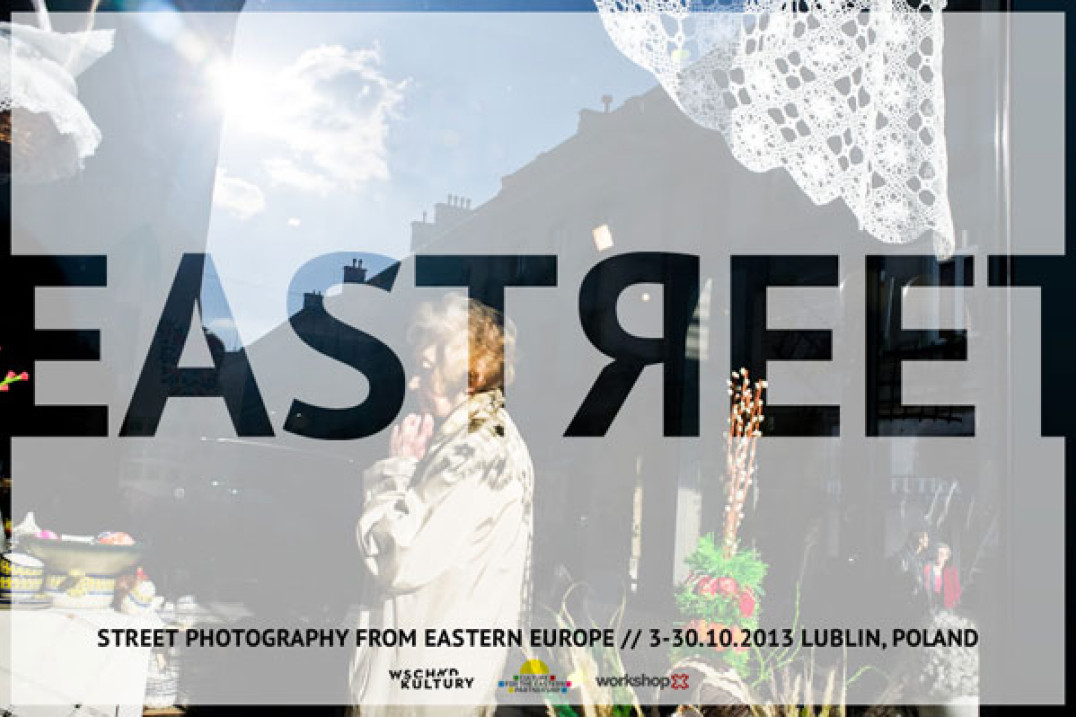 Open Call: wystawa fotografii ulicznej EASTREET