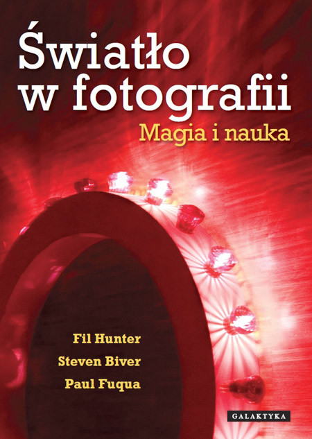 "Światło w fotografii. Magia i nauka" - recenzja