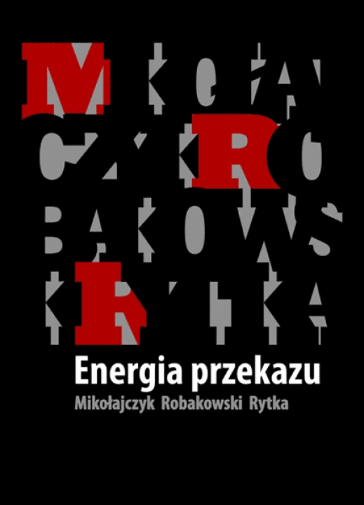 "Energia przekazu. Mikołajczyk, Robakowski, Rytka" w Szczecinie