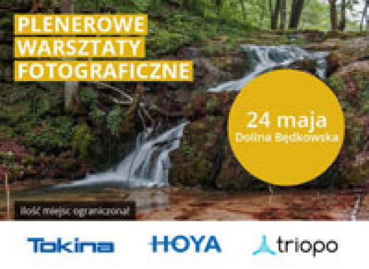 Plener firm Tokina i Hoya w Dolinie Będkowskiej pod Krakowem