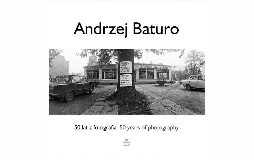 Andrzej Baturo - 50 lat z fotografią