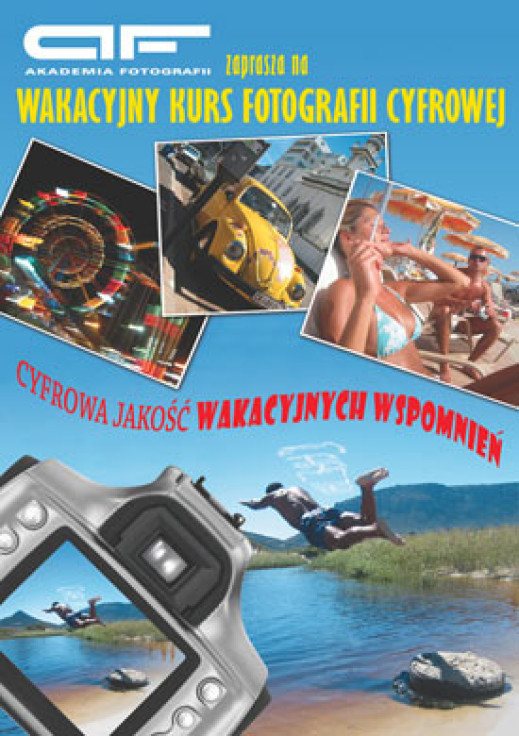 Wakacyjny Kurs Fotografii Cyfrowej 4-31 lipca 2005
