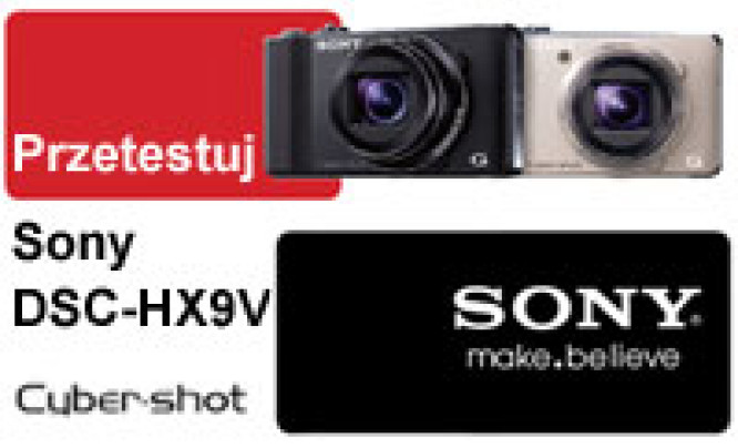 Przetestuj Sony Cyber-shot HX9V - konkurs rozstrzygnięty