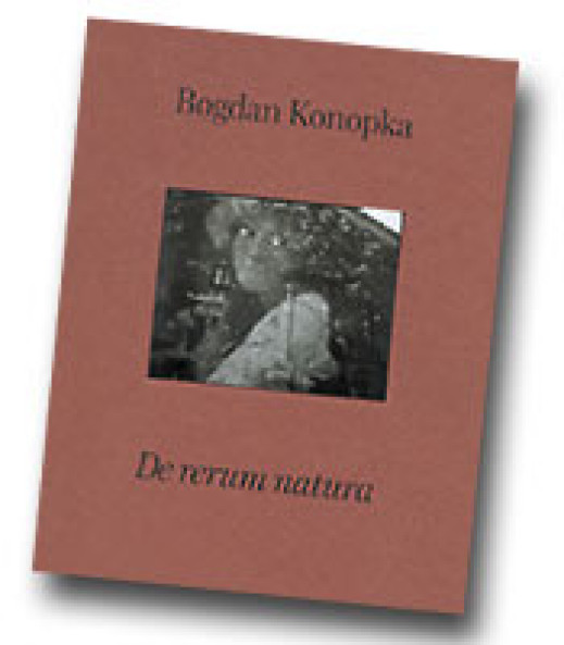 Album Bogdana Konopki "De rerum natura"
