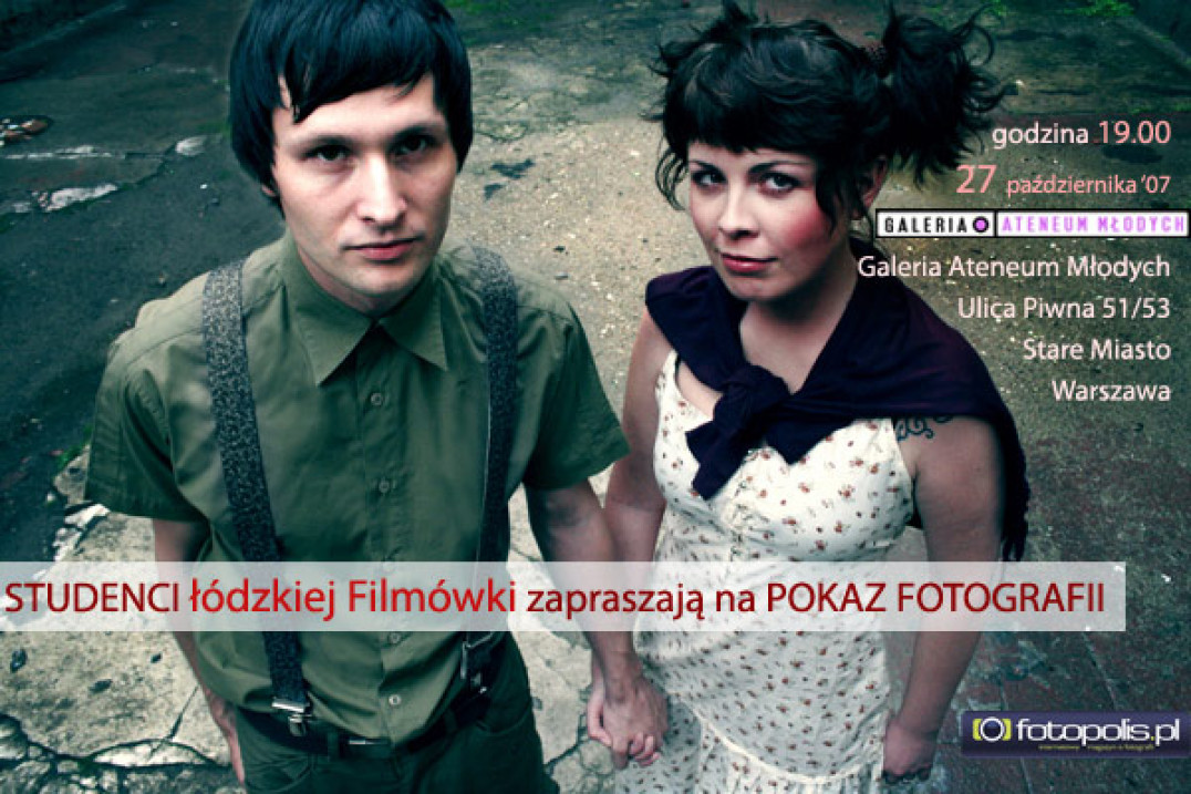 Pokaz fotografii łódzkiej Filmówki w Atenemum Młodych