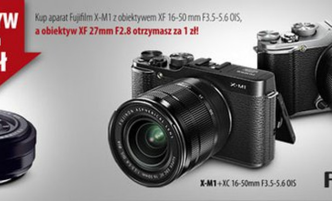  Promocja Fujifilm: drugi obiektyw za złotówkę do X-M1