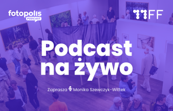 Podcast Fotopolis na żywo podczas festiwalu „W ramach Sopotu”