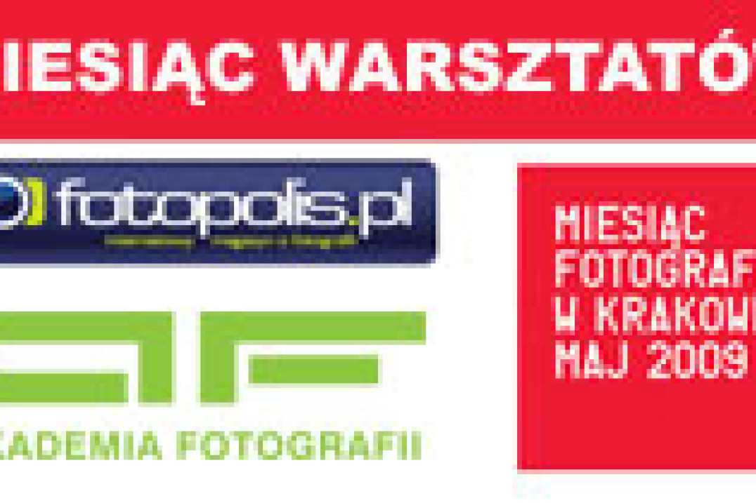Miesiąc Warsztatów - czyli warsztaty Akademii Fotografii i fotopolis.pl na MFK 2009