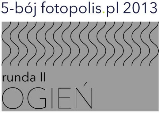 5-bój fotopolis.pl 2013 - wyniki II rundy