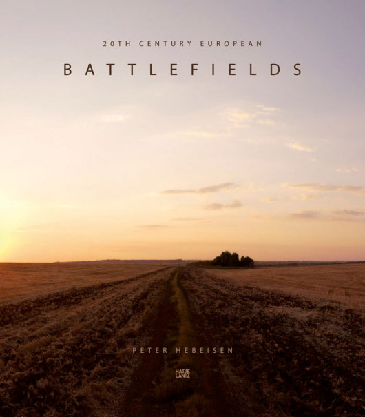 Peter Hebeisen “Battlefields”, dzięki uprzejmości Hatje Cantz