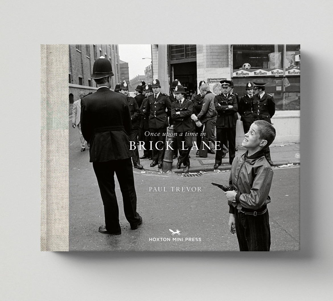 "Once Upon a Time in Brick Lane", Paul Trevor / Hoxton Mini Press, 2019