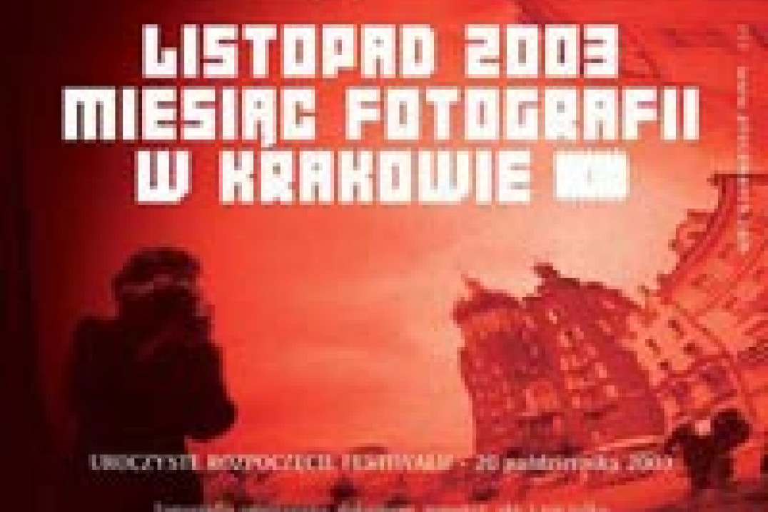 Rozpoczął się "Miesiąc Fotografii w Krakowie" 2003