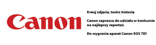 Konkurs na fotoreportaż Fotopolis.pl i Canona rozstrzygnięty!