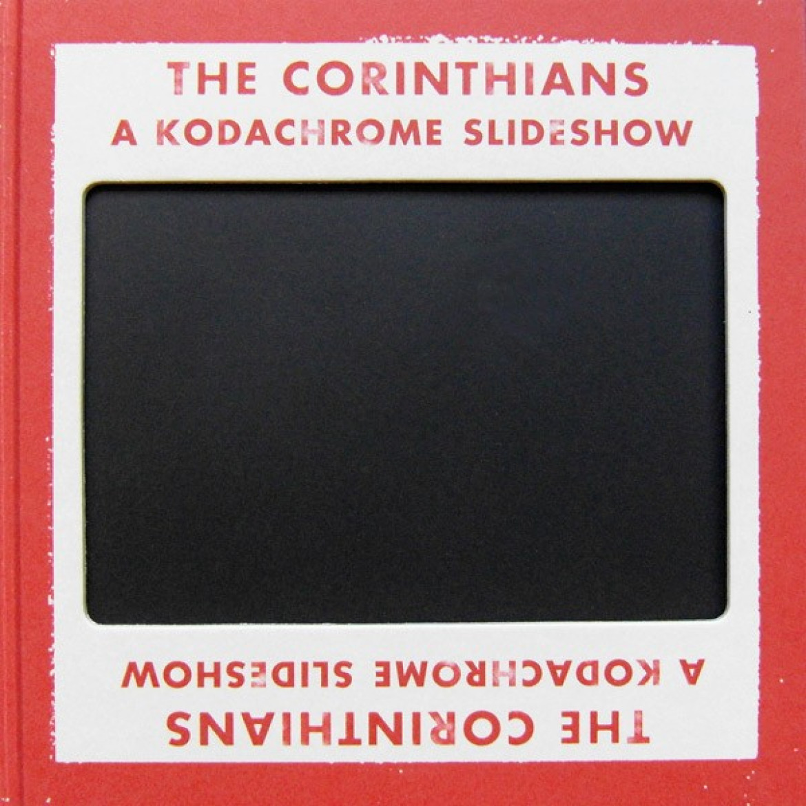 Ed Jones i Timothy Prus “The Corinthians: A Kodachrome Slideshow”