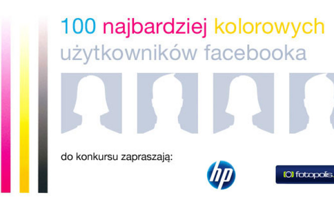 "100 najbardziej kolorowych użytkowników Facebooka" - nowy konkurs HP i fotopolis.pl