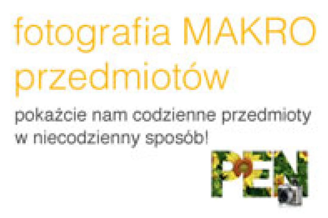 Fotografia MAKRO przedmiotów - zapraszamy do konkursu