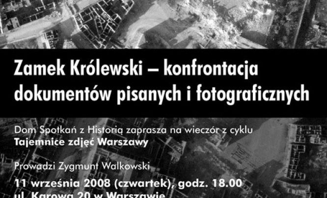  Tajemnice zdjęć Warszawy - Zamek Królewski