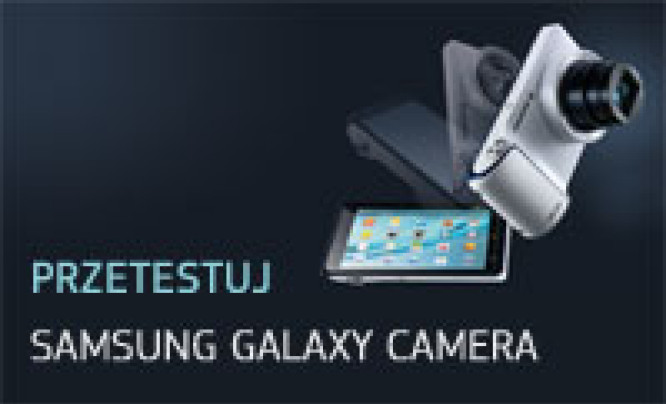  Przetestuj i wygraj Samsung Galaxy Camera! 