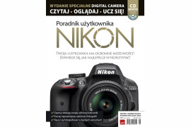 "Nikon - Poradnik Użytkownika" – nowe wydanie specjalne Digital Camera
