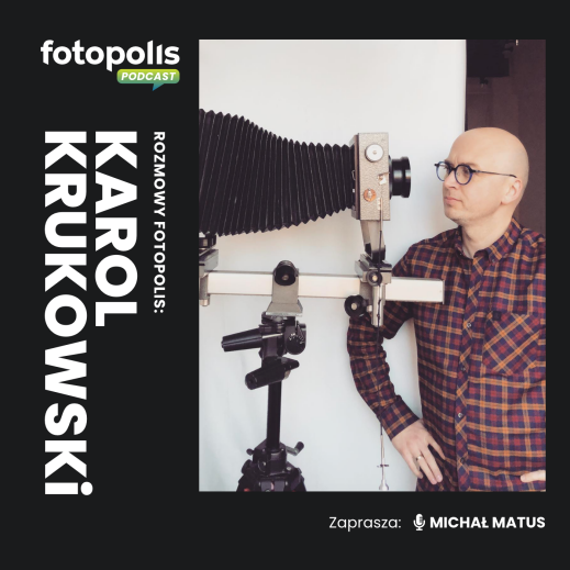 „Nie ma drogi na skróty”. Karol Krukowski o nauczaniu fotografii [PODCAST]