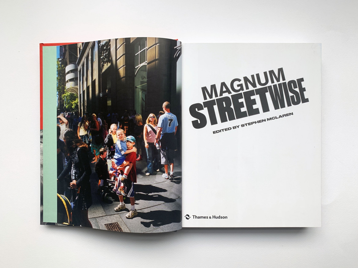 Magnum Streetwise: The Ultimate Collection of Street Photography" / Thames & Hudson Ltd, 2019