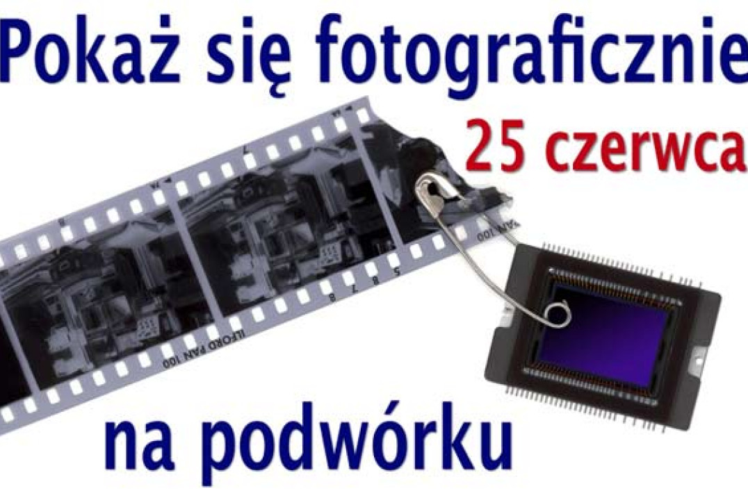 Pokaż się fotograficznie na podwórku!