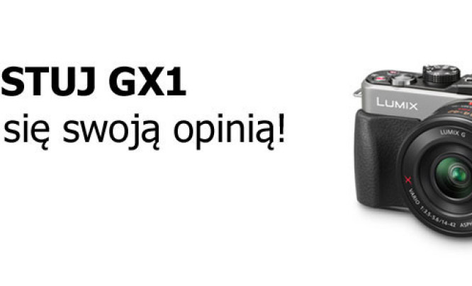  Przetestuj GX1 i podziel się swoją opinią