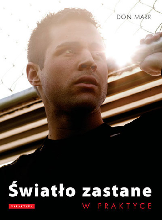 "Światło zastane w praktyce" - fragmenty