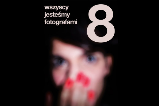 Już niebawem rusza ósma edycja cyklu spotkań „Wszyscy Jesteśmy Fotografami”