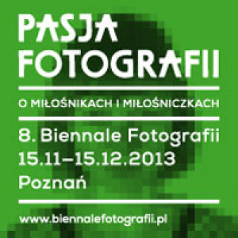 8. Biennale Fotografii w Poznaniu